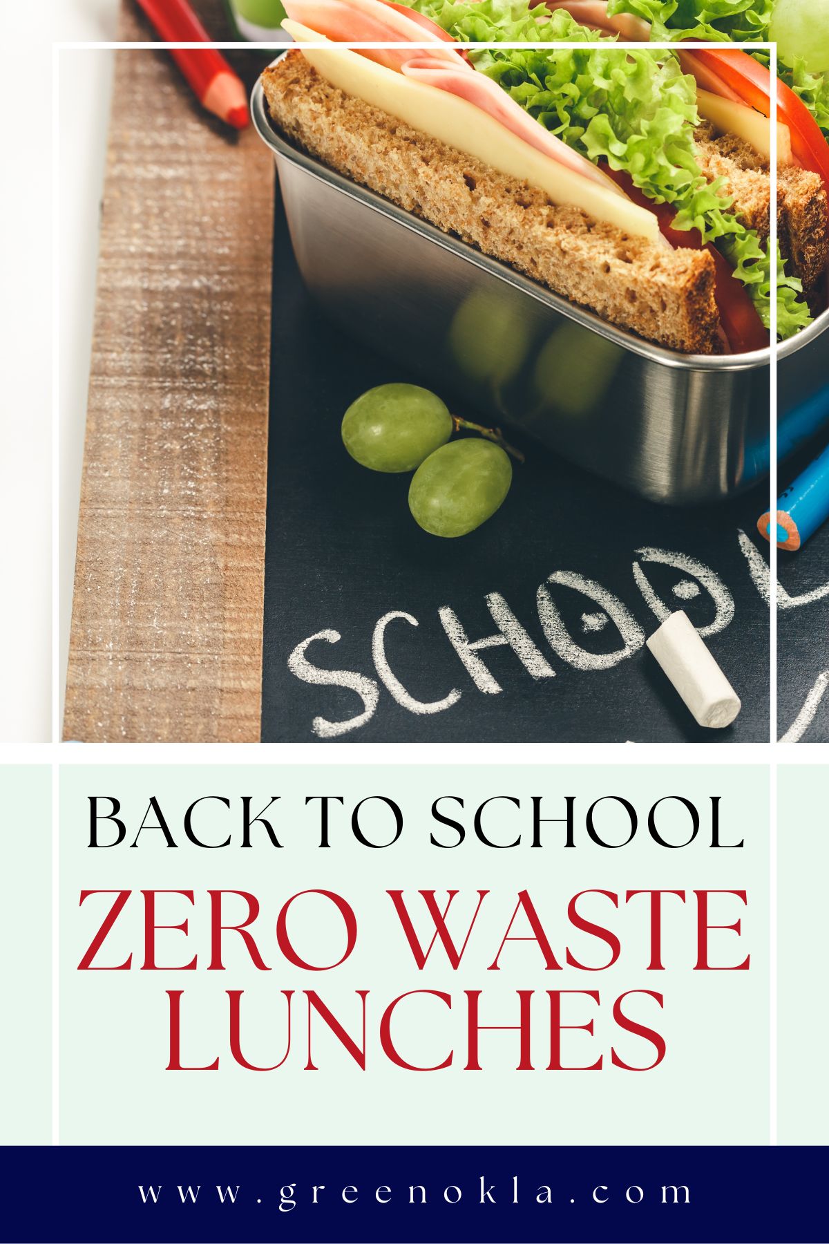 stainless steel container with lunch in it sitting on a chalk board that says school with text overlay back to school zero waste lunch