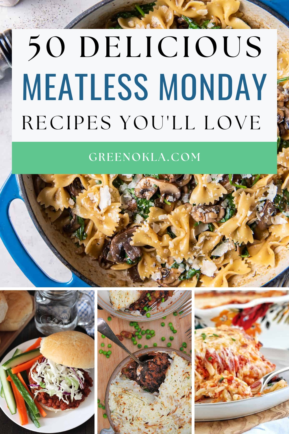 collage of meatless recipes with text 50 delicious meatless Monday recipes you'll love