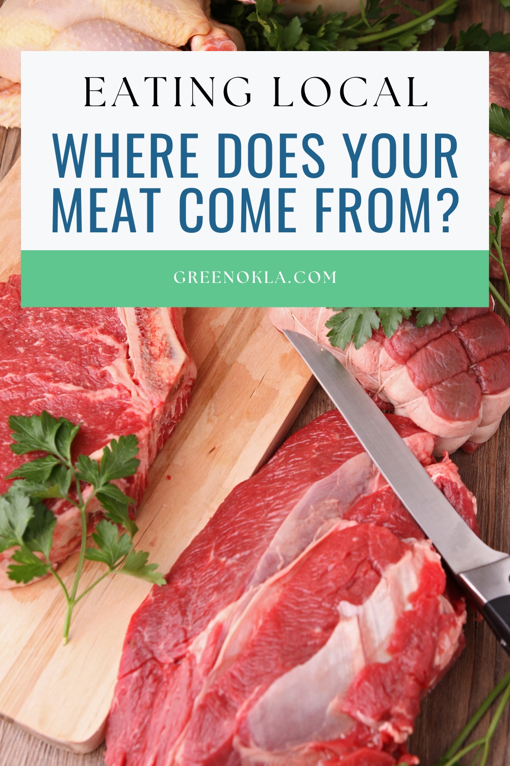 Where Does Your Meat Come From? - Green Oklahoma