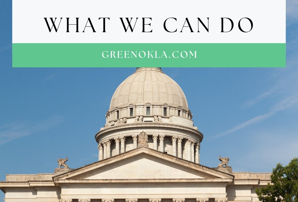Oklahoma state capitol with text overlay 8th least green state Oklahoma what we can do