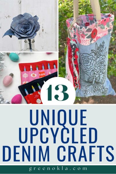 13 Unique Upcycled Denim Crafts - Green Oklahoma